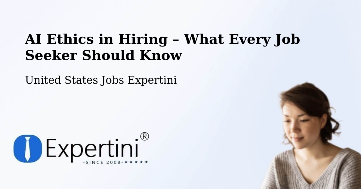AI Ethics in Recruitment & Hiring – San Angelo - San Angelo, United States Jobs Expertini